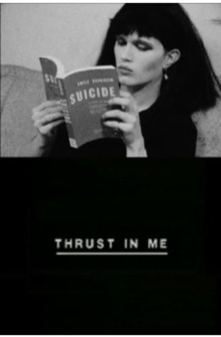 Thrust in Me (1985)